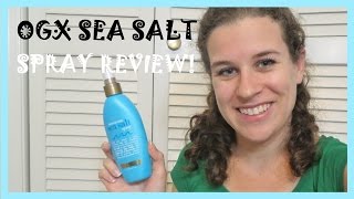 Review OGX Morrocan Sea Salt Spray  Beachy Curl Enhancer [upl. by Vogel]