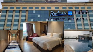 Luxury stay at Radisson Blu Jaipur Complete Tour Part1 [upl. by Yerfdog]