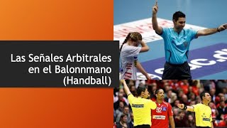 Señales Arbitrales en el Balonmano Handball [upl. by Oringas]