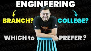 JEE 2023 Which is More Important Branch or College for EngineeringWhich One to Prefer Harsh Sir [upl. by Oler]