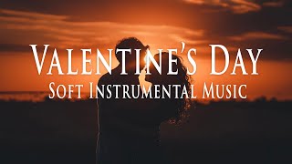 ♡ VALENTINES DAY PLAYLIST  ♥️♥️♥️  Love Songs Beautiful Music for Lovers  ONE HOUR [upl. by Yrrad]