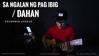 quotSA NGALAN NG PAG IBIG x DAHAN  DECEMBER AVENUE Kyle Jordan Frias Coverquot [upl. by Eetnom353]