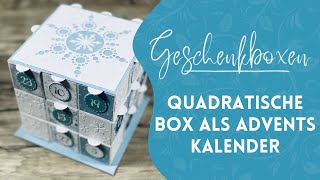 Adventskalender als quadratische Box mit dem Plotter oder von Hand einfach selber basteln [upl. by Itsrik]