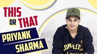 This Or That With Priyank Sharma  Exclusive Interview  India Forums [upl. by Airoled268]