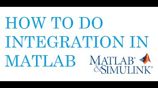 Matlab Tutorials How to do the integration in matlab [upl. by Aicilanna]