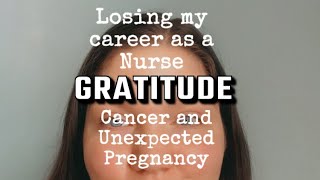 Going Through It episode 1 Losing my nursing career healed from cancer finding gratitude [upl. by Eniliuqcaj]