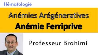 🔴Hématologie  les anémies arégénératives Anémie ferriprive [upl. by Anaid114]