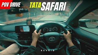 TATA SAFARI POV Drive  Tata Safari Review 2024  ASMR  Tata Safari 2022  Revkid [upl. by Nel]