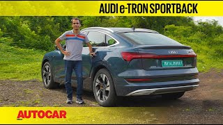 Audi etron Sportback review  the glamorous etron  First Drive  Autocar India [upl. by Sdlonyer]