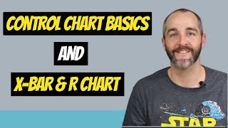 CONTROL CHART BASICS and the XBAR AND R CHART  EXAMPLE [upl. by Rhines]