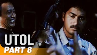 Utol FULL MOVIE Part 8  Cesar Montano Eddie Gutierrez [upl. by Suzann446]