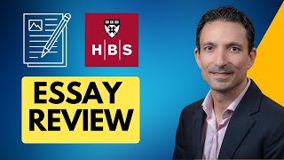 Harvard Essay Analysis and Tips  Writing Standout MBA Application Essays  HBS Essay Strategy [upl. by Agn]