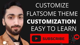 HOW TO USE THE FLATSOME THEME TUTORIAL 2021COMPLETE FLATSOME TUTORIAL  Customize flatsome theme [upl. by Llednahc534]