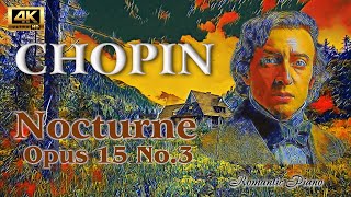 Chopin  Nocturne Op 15 No 3  Romantic Piano  Classical Music [upl. by Lessard896]