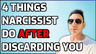 4 Things Narcissists Do AFTER Discarding You [upl. by Martha]