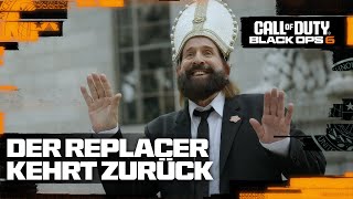 Der Replacer kehrt für Call of Duty Black Ops 6 zurück [upl. by Joellen]