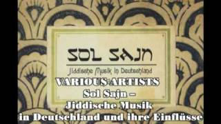 Sol Sajn  Jiddische Musik in Deutschland und ihre Einflüsse 1953 2009 Teil 1 [upl. by Hum]