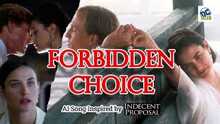 Forbidden Choice AIGenerated Original Song  Inspired by the movie Indecent Proposal [upl. by Eselahc331]