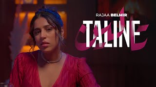 Rajaa Belmir  Taline EXCLUSIVE Music Video  رجاء بلمير  تالين فيديو كليب [upl. by Eipper]