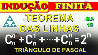 INDUÇÃO FINITA  TEOREMA DAS LINHAS  TRIÂNGULO DE PASCAL MA 12 PROFMAT [upl. by Mellman409]