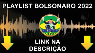 BOLSONARO REMIX PARA CARREATA  É Bolso é Bolso é Bolsonaro  PLAYLIST 2022 NA DESCRIÇÃO ⇊ [upl. by Negyam714]