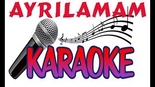 AYRILAMAM  KARAOKE OKUMALIK ALT YAPI  KARAR FA DİYEZ  TEMPO 48 [upl. by Oina511]