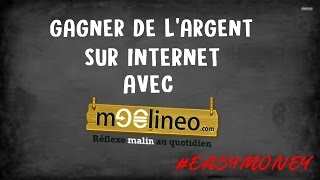 Comment gagner de largent facilement avec Moolineo [upl. by Madelene386]