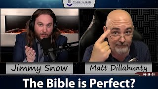 Theist EVERY WORD of the BIBLE is TRUE HEATED Debate vs Matt Dillahunty  Jimmy Snow [upl. by Ennaeirrac]