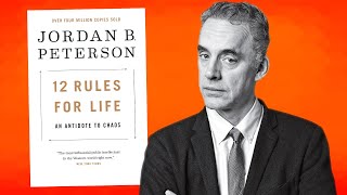 Dr Jordan Peterson Explains 12 Rules for Life in 12 Minutes [upl. by Vookles]