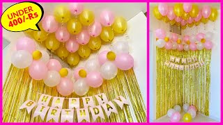 How To Decorate Home For Birthday Party Under Budget birthday decoration Idea  Birthday Decoration [upl. by Demahum]