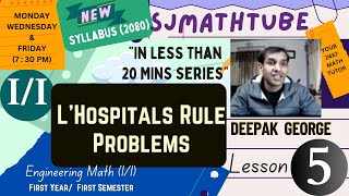 New Syllabus TU 2080quotIN LESS THAN 20 MINUTES SERIESquot5 LHospitals Rule Problems [upl. by Nickolaus]