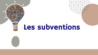 La comptabilité approfondie  Les subventions  Notions exercices [upl. by Nangem]