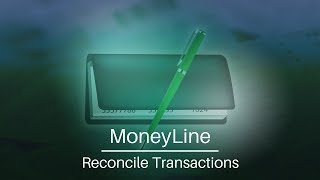 How to Reconcile Transactions  MoneyLine Personal Finance Software Tutorial [upl. by Elinore365]