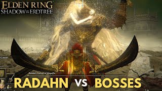 Consort Radahn Vs Bosses  Shadow of Erdtree [upl. by Ardnek982]