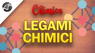 Legami chimici Introduzione  Lezioni di Chimica [upl. by Eillac160]