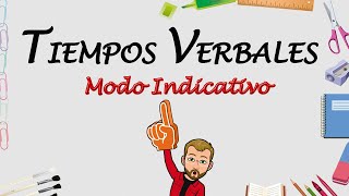 TIEMPOS VERBALES Modo Indicativo  Lengua Primaria [upl. by Nawyt285]