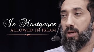 Is mortgage allowed in islam I Nouman Ali Khan I 2019 [upl. by Erreipnaej]