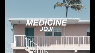 Joji  Medicine Lyrics [upl. by Erine]