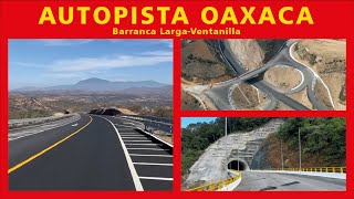 Inauguración de la autopista Barranca LargaVentanilla en Oaxaca [upl. by Daph]