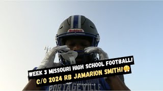 WEEK 3 MISSOURI HIGH SCHOOL FOOTBALL FEATURING CO 2024 RB JAMARION SMITH🔥 [upl. by Nnylirak]