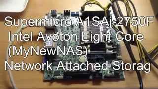 Supermicro A1SAi2750F – Intel Avoton Eight Core MyNewNAS [upl. by Alleras564]