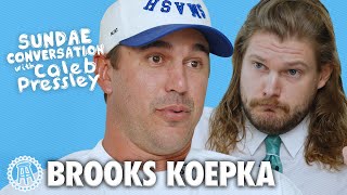 BROOKS KOEPKA Sundae Conversation with Caleb Pressley [upl. by Leroj246]