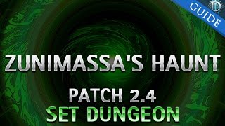 Diablo 3  Zunimassas Haunt Set Dungeon Guide Patch 24 [upl. by Abner927]