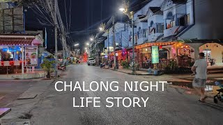 Chalong Phuket night life story 19922022 [upl. by Dnumsed]