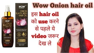 Wow Onion Black Seed Hair Oil Honest ReviewTried myself from 2 yearHow to stop hair fall [upl. by Tad]