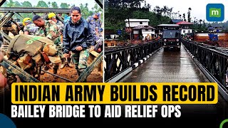 Indian Army builds Cl 24 Bailey Bridge in record time in landslidehit Wayanad to aid relief ops [upl. by Katrine8]