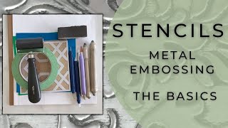 Stencils for Metal Embossing  The Basics [upl. by Gierc]