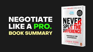 Negotiating As If Your Life Depended On It Never Split the Difference AudioBook Summary [upl. by Atsok894]