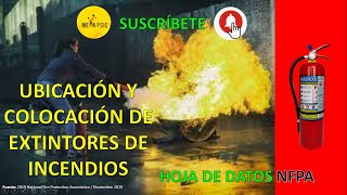 Ubicación y colocación de extintores de incendio de acuerdo a la NFPA 10 [upl. by Ilaire]