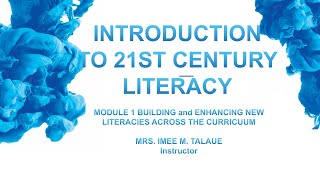 Introduction to the 21st Century Literacy [upl. by Neellok]